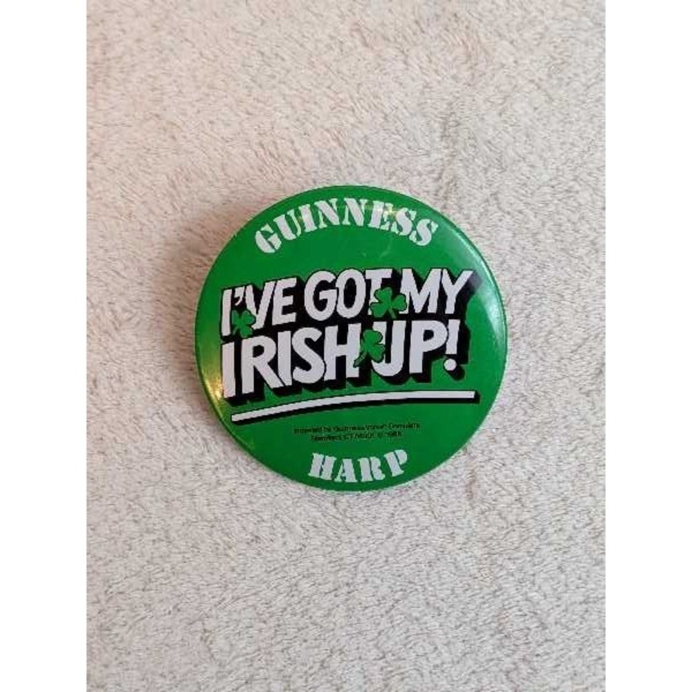 Vintage Guinness Harp I've Got My Irish Up St Patrick's Day Pin Button